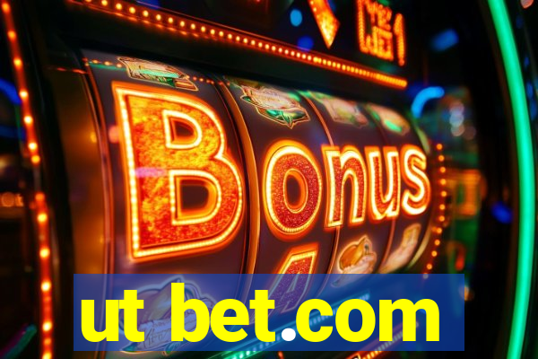 ut bet.com